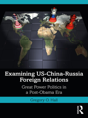 cover image of Examining US-China-Russia Foreign Relations